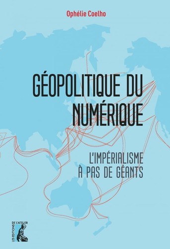 Couverture de « Géopolitique du numérique »
