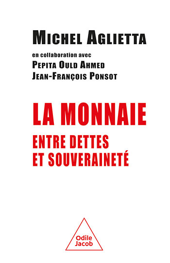 Couverture de « La monnaie, entre dettes et souveraineté »
