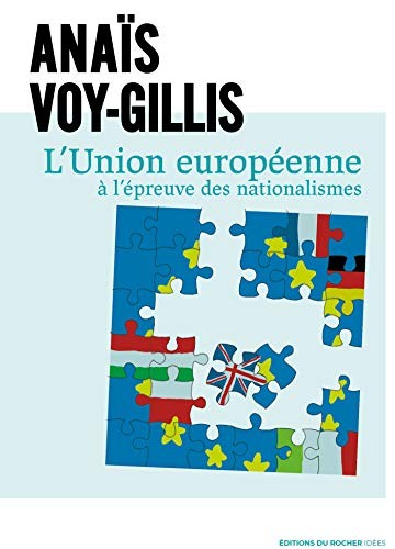 Couverture de « L'Union européenne à l'épreuve des nationalismes »